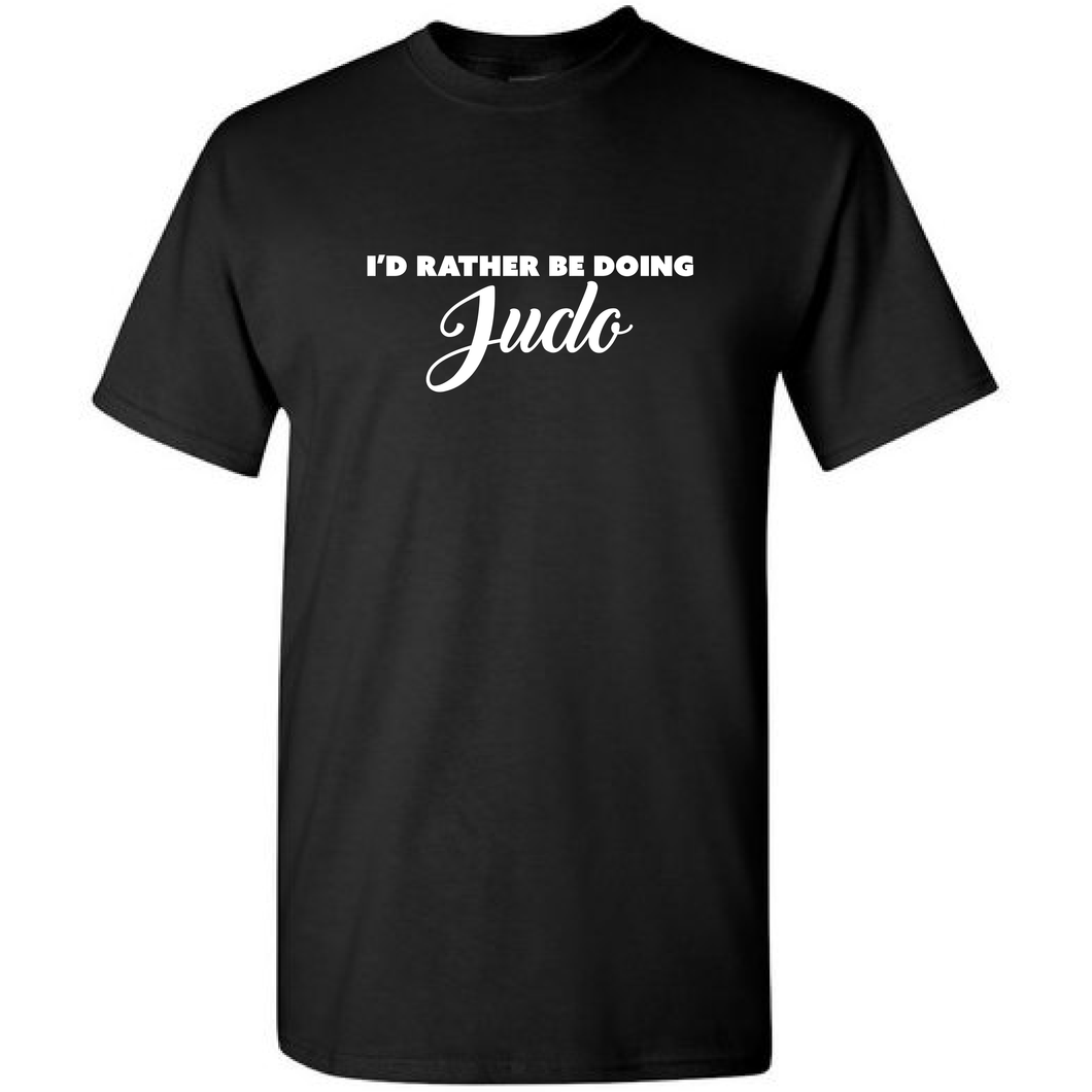 Id Rather Be Doing Judo Martial Arts Judo Player Short Sleeve Black Cotton T-Shirt
