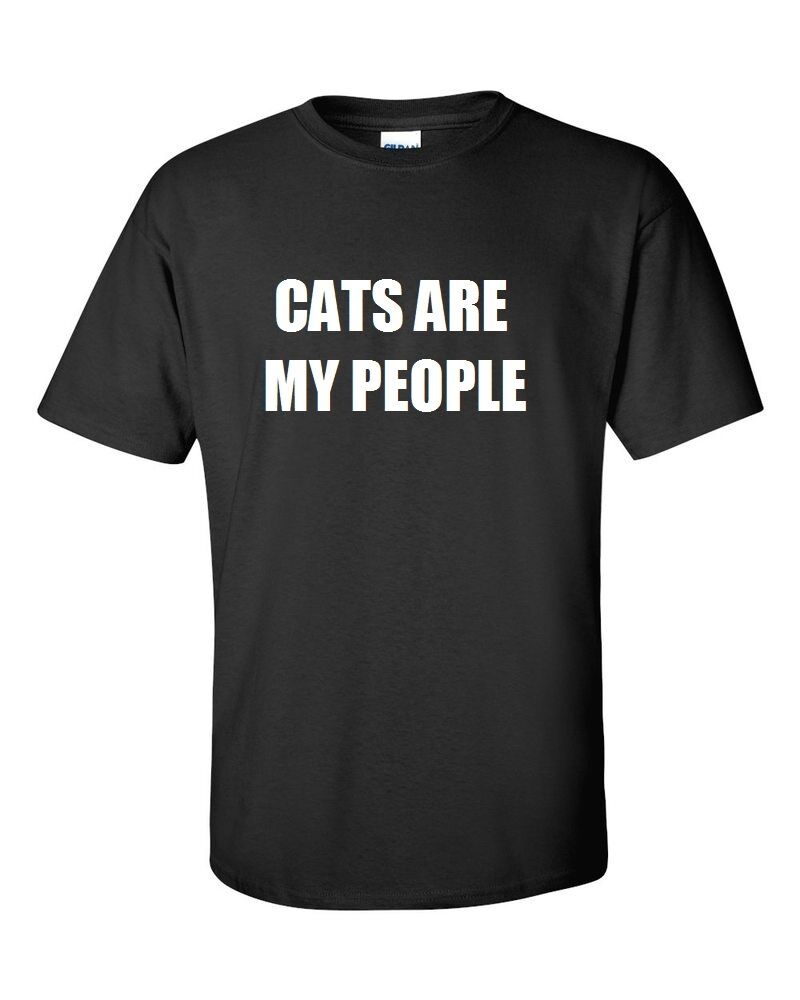 Cats Are My People Funny Graphic Short Sleeve T-shirt